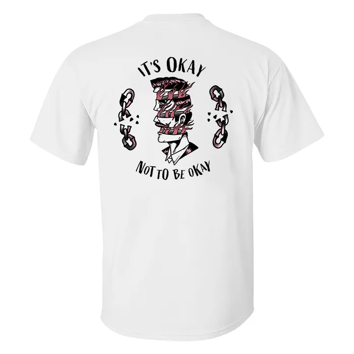 It’s Okay Not To Be Okay Broken Man Print T-shirt