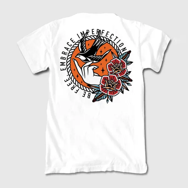 Be Free Embrace Imperfection Flowers Printed White T-shirt