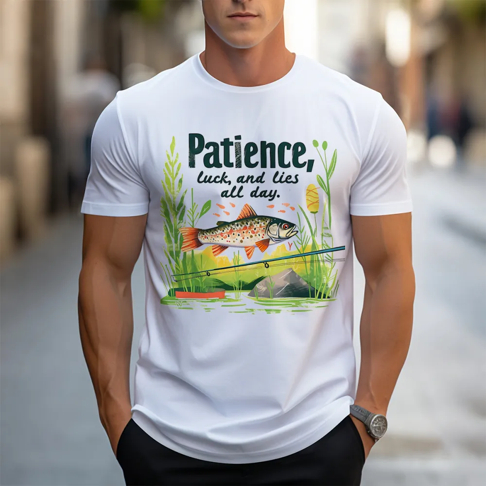 Patience Luck And Lies All Day T-Shirt