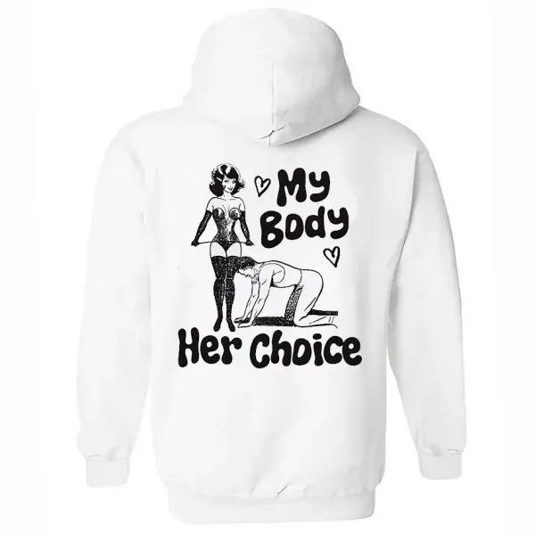 My Body Her Choice Printed Men's Hoodie