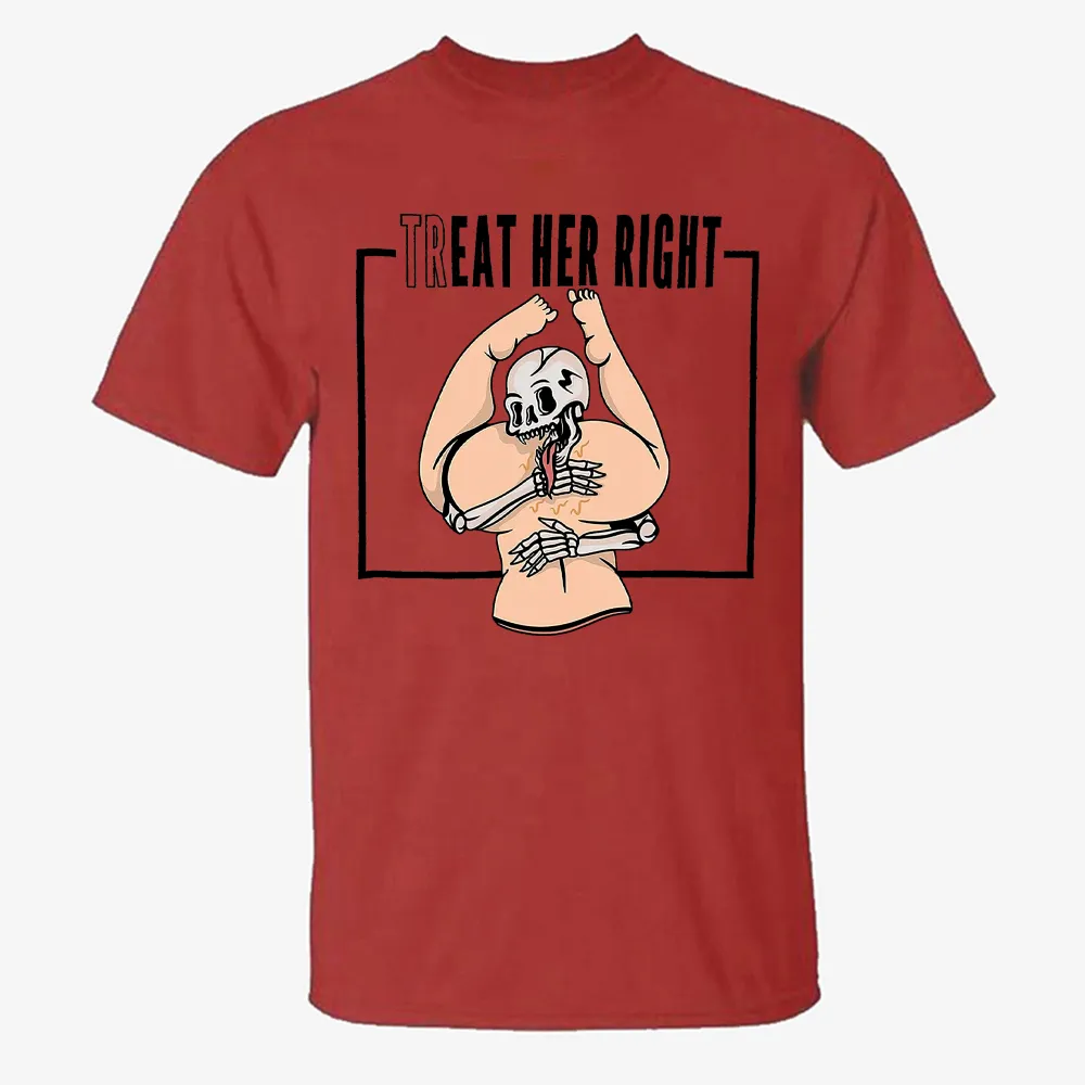 Treat Her Right Printed Men's T-shirt