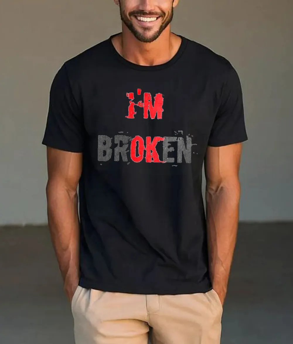 I'M Broken Print Men All-Match T-Shirt