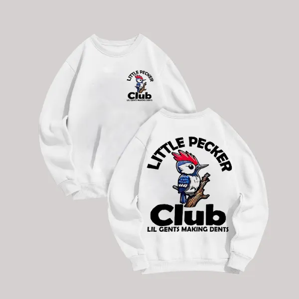 Little Pecker Club Printed Unisex Sweatshirt