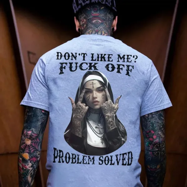 Don't Like Me? F*ck Off Printed Men's T-shirt