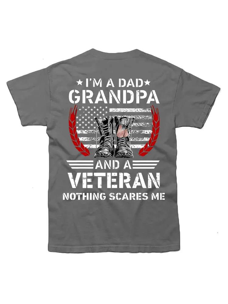 I'M A Dad Grandpa And A Veteran Nothing Scares Me USA Flag T-Shirt