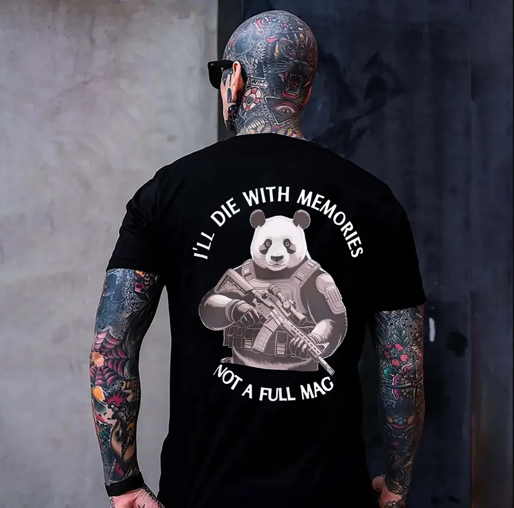 I'll Die With Memories Not A Full Mag Printed Men's T-shirt