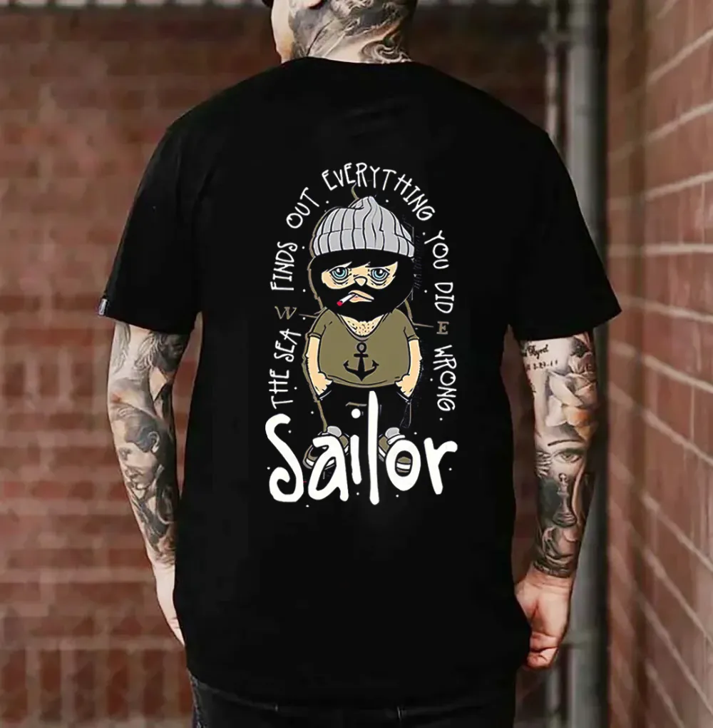 The Sea Finds Out Everything You Did Wrong Sailor Printed Men's T-shirt