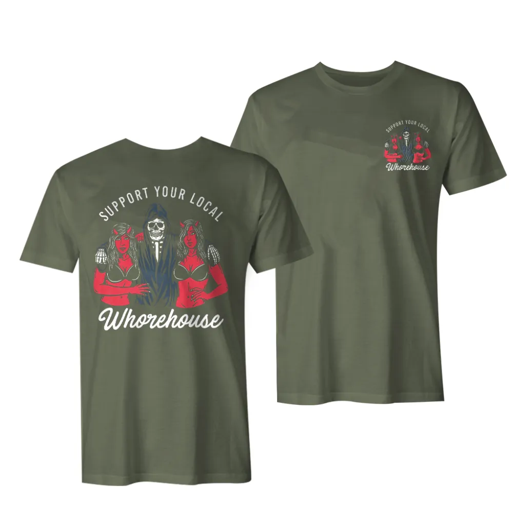 Support Your Local Whorehouse Printed Men Casual T-Shirt