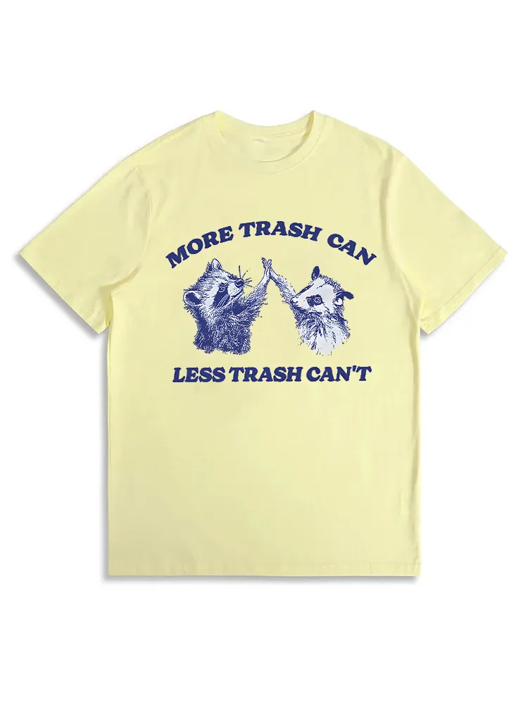 Ore Trash Can Less Trash Can’T T-Shirt