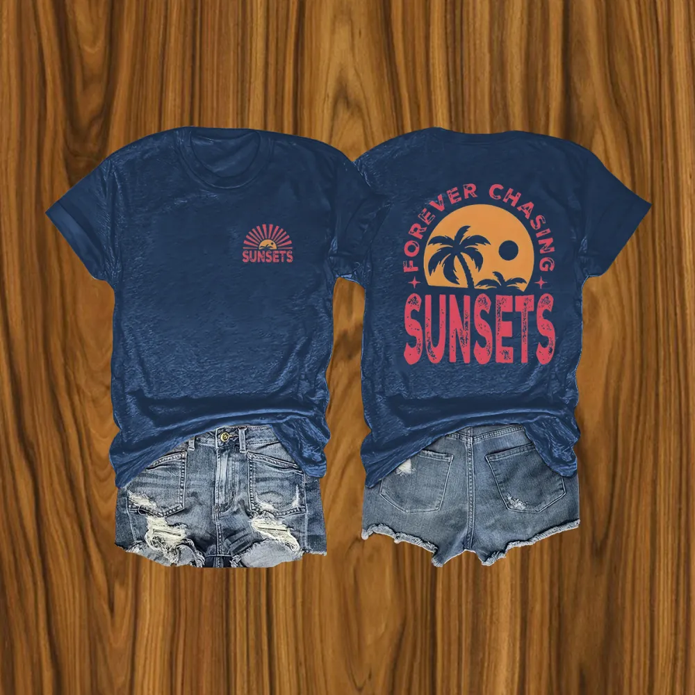 Forever Chasing Sunsets Tee