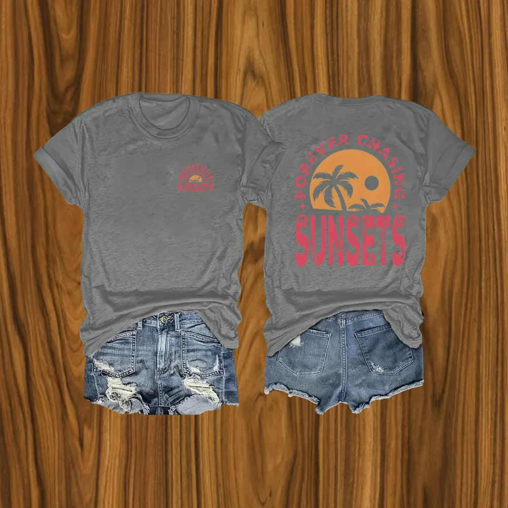 Forever Chasing Sunsets Tee