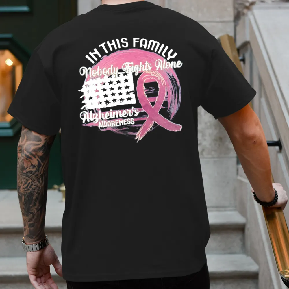 Men'S In This Famlly Nobody Fights Alone Alzheimer'S Awareness Round-Neck Short-Sleeved T-Shirt