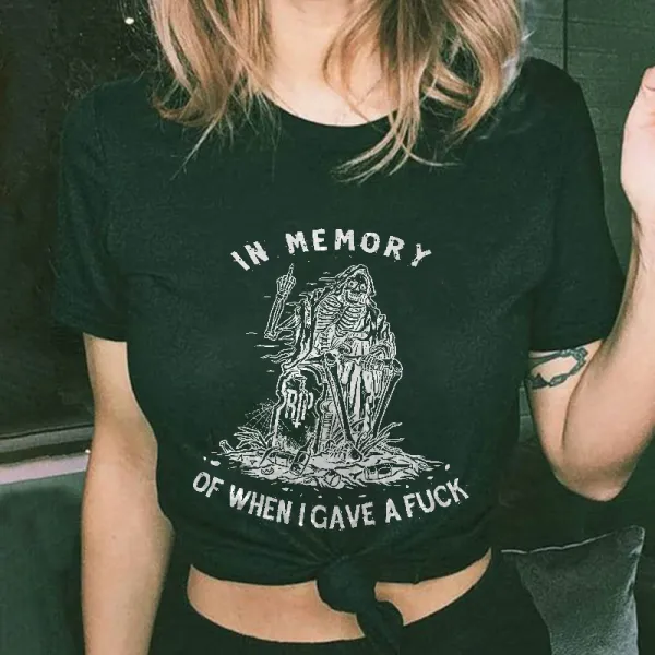 In Memory Of When I Gave A Fuck Print Women's T-shirt