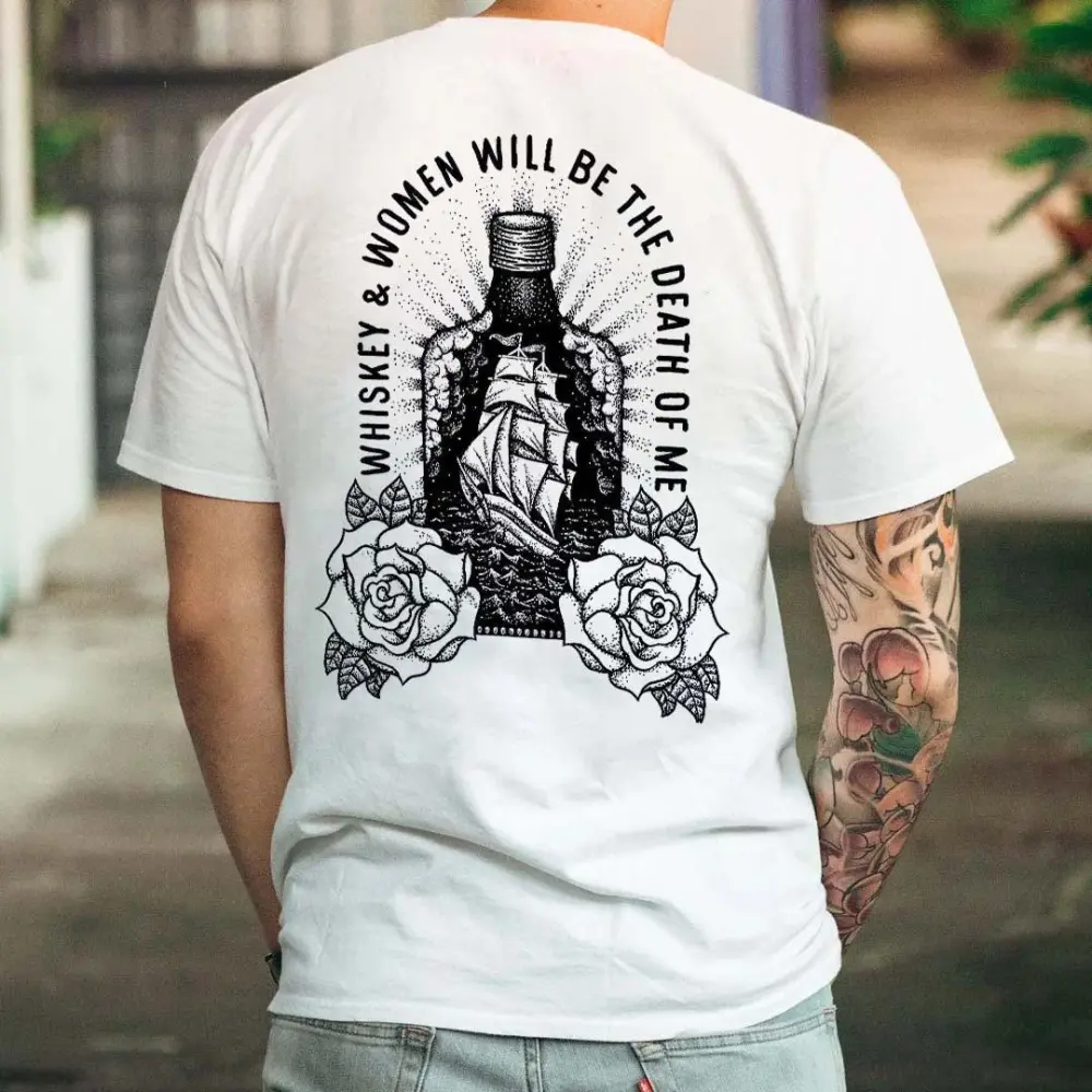 Whiskey & Women Will Be Death Of Me Printed Men's T-shirt