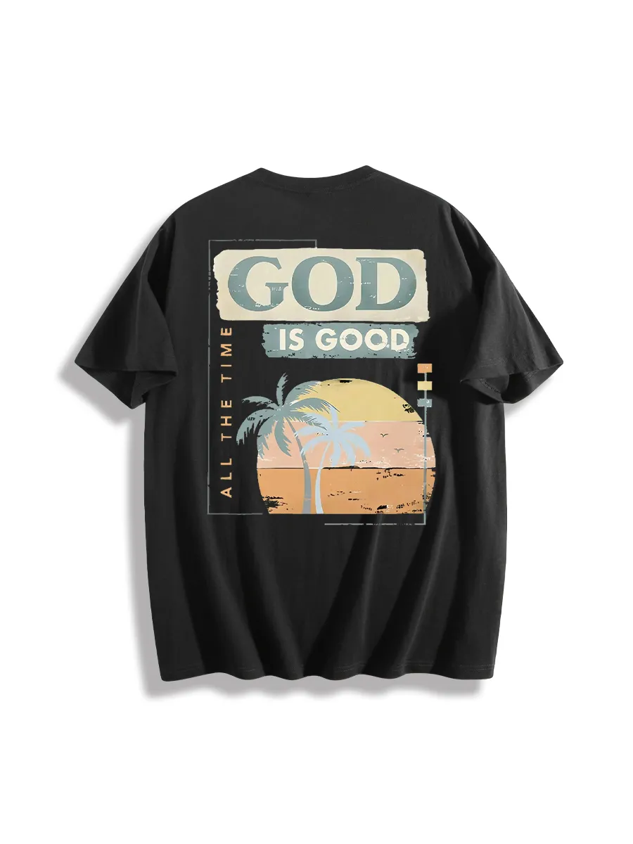 God Is Good All The Time Summer Tee