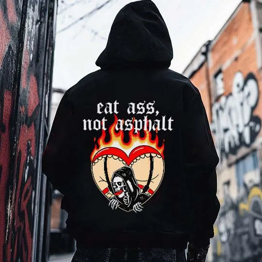 Eat Ass Not Asphalt Printed Men's Hoodie