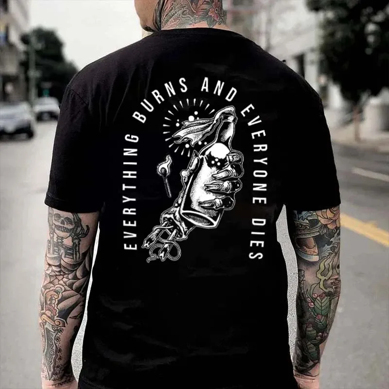 Everything Burns And Everyone Dies Printed Men's T-shirt