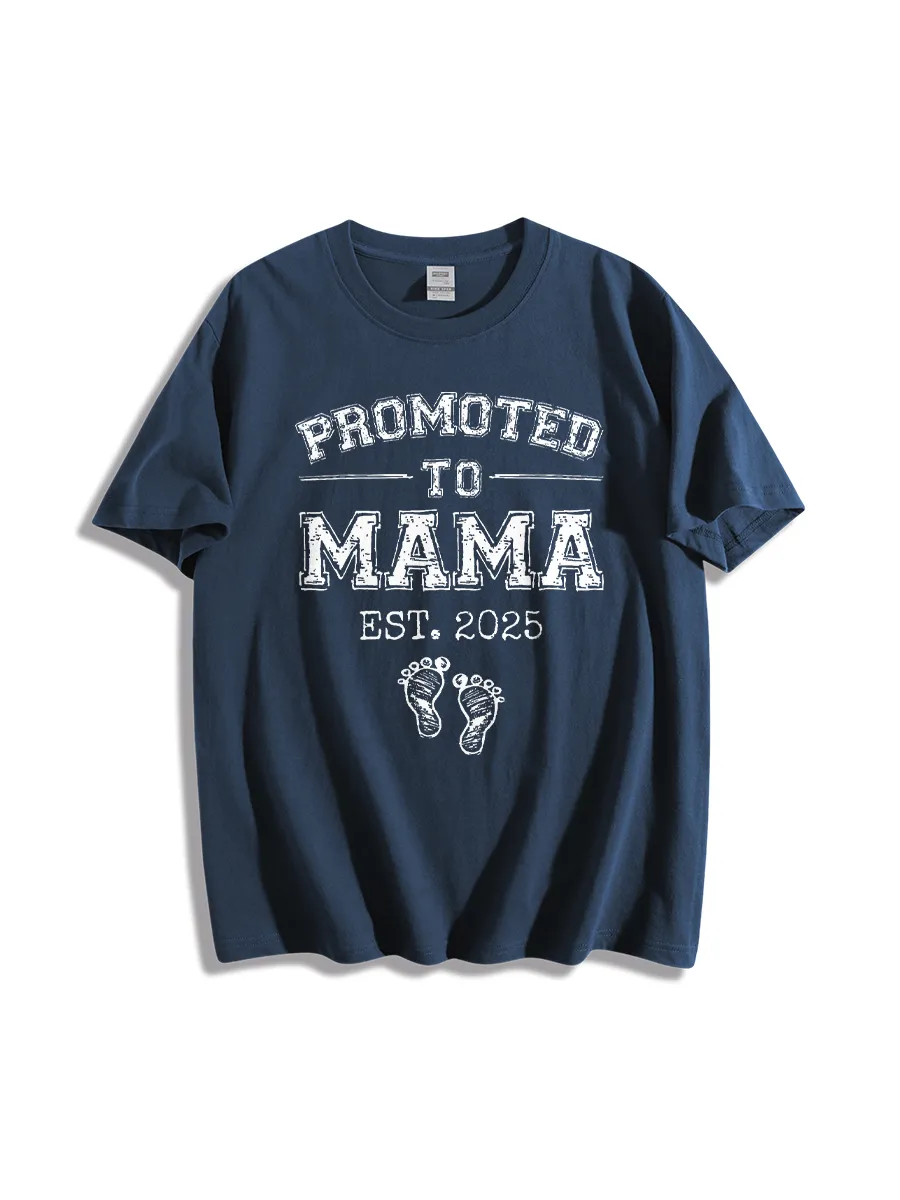 Promoted To Mama Est. 2025 Tee
