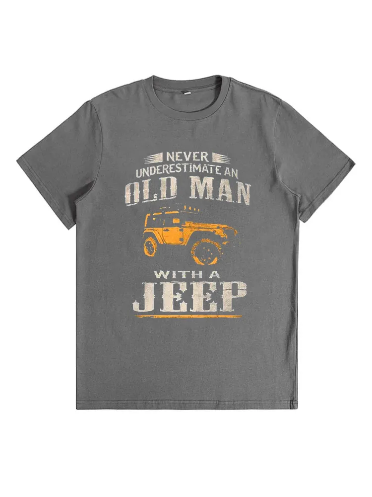 Never Underestimate An Old Man With A Jeep T-Shirt