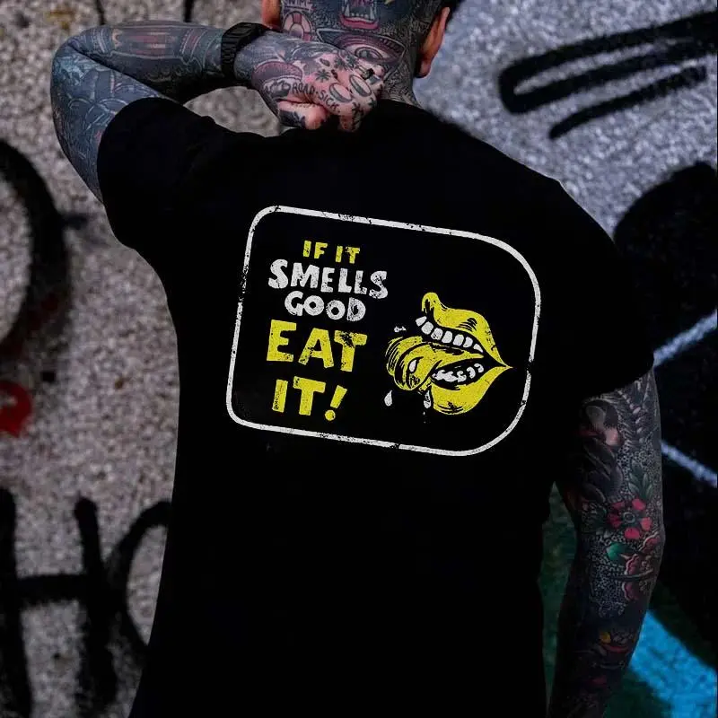 If It Smells Good Eat It! Printed Men's T-shirt