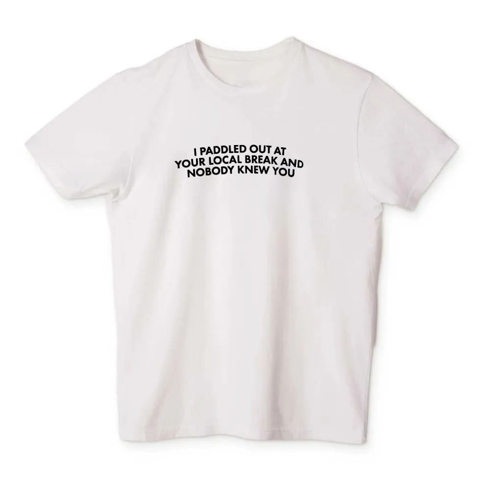 local break T Shirt