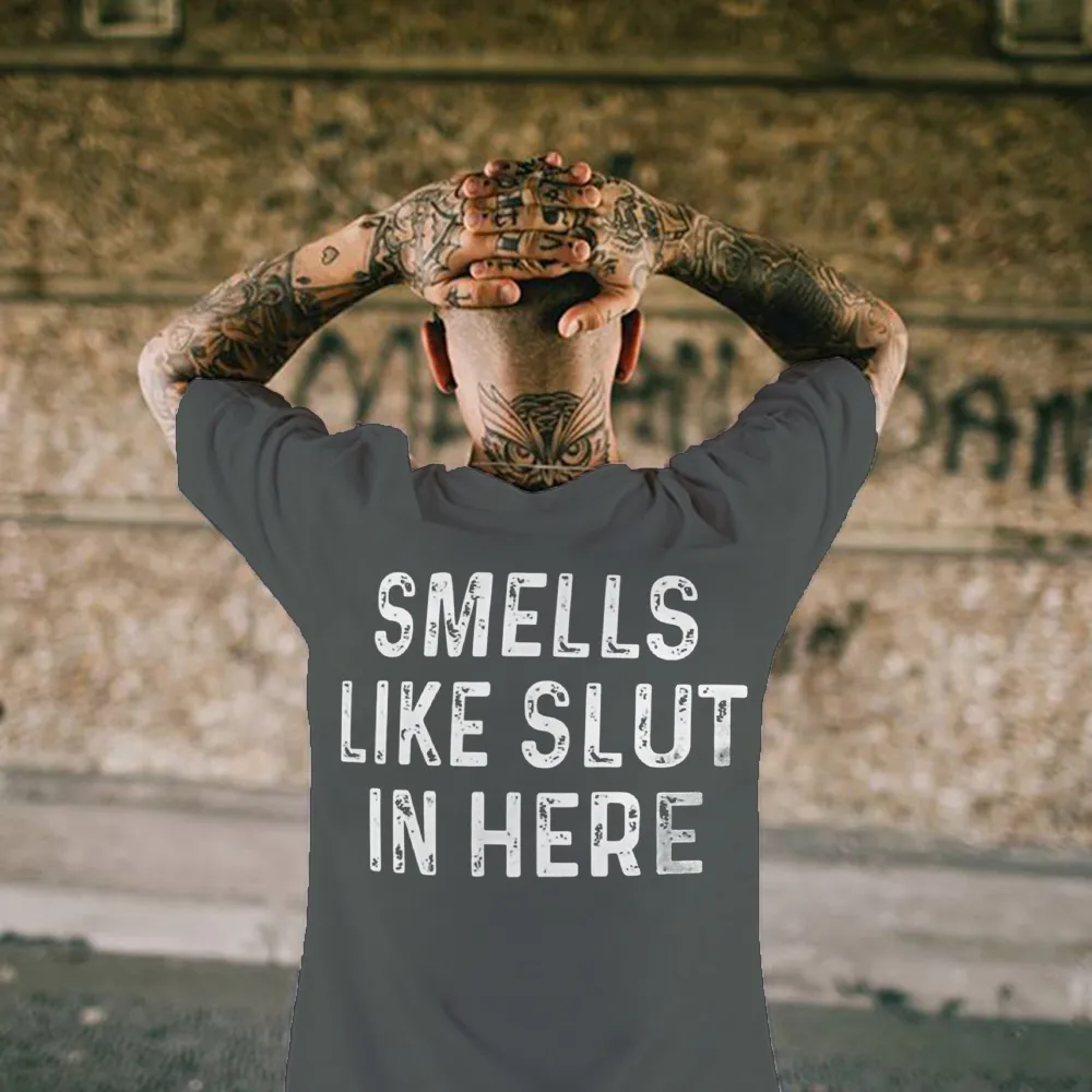 Smells Like Slut In Here Print Men's T-shirt