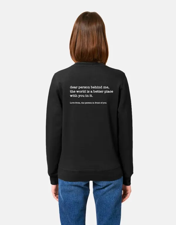 Dear Person Behind Me Sweatshirt - Personalised Mental Health Sweatshirt - Be Kind Mental Health Gift - Positive Message Sweatshirt