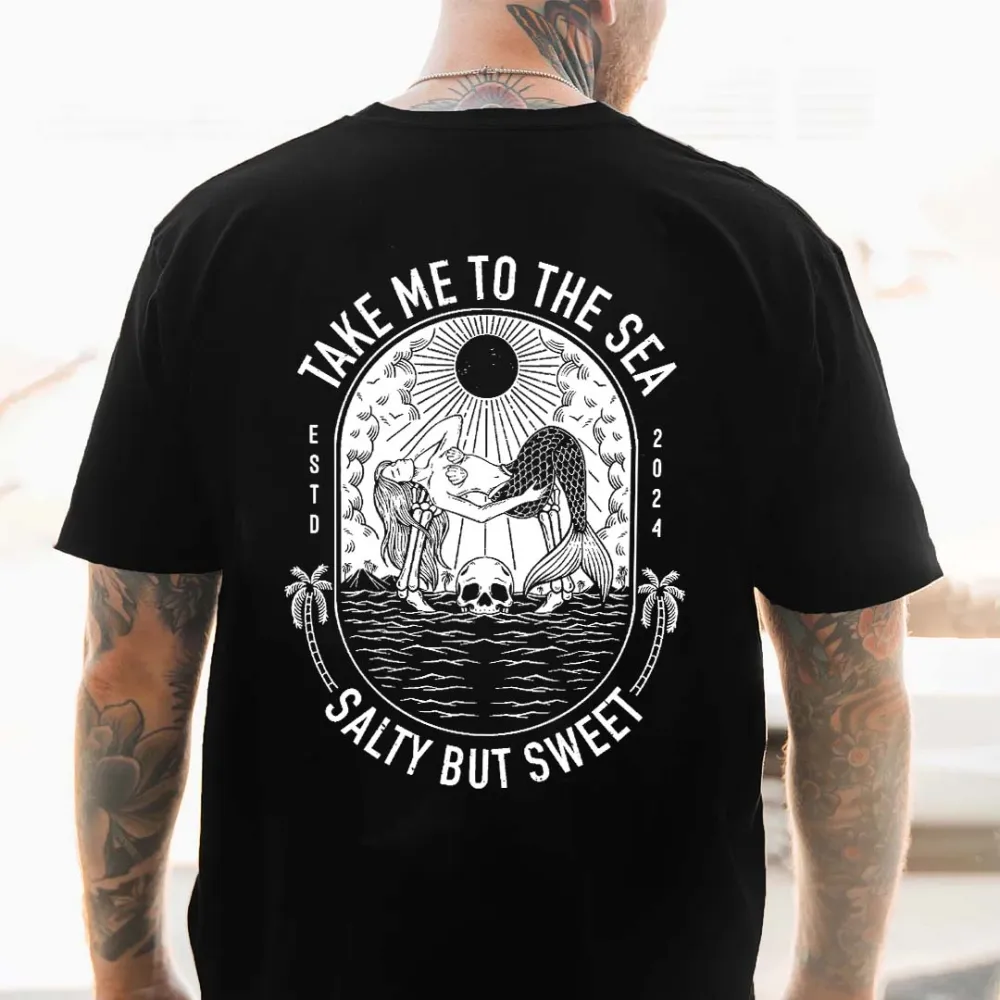 Take Me To The Sea Salty But Sweet Printed Men's T-shirt