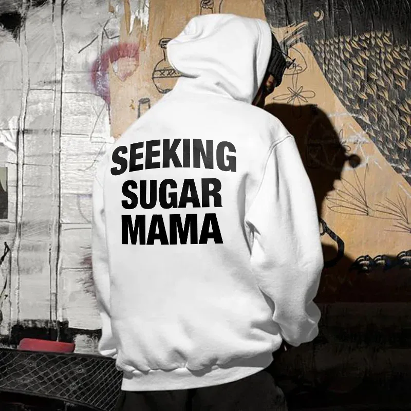 Seeking Sugar Mama Men's Hoodie