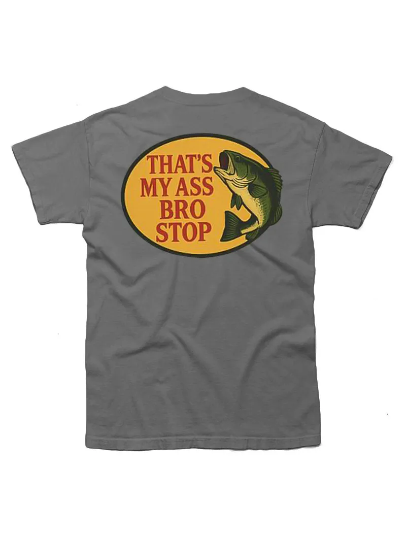 Bro Stop Unisex Heavy Cotton Tee - Fish Shirt Funny -Butt