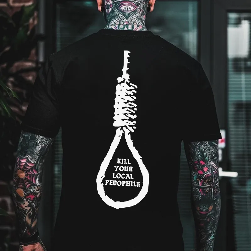 Kill Your Local Pedophile Printed Men's T-shirt