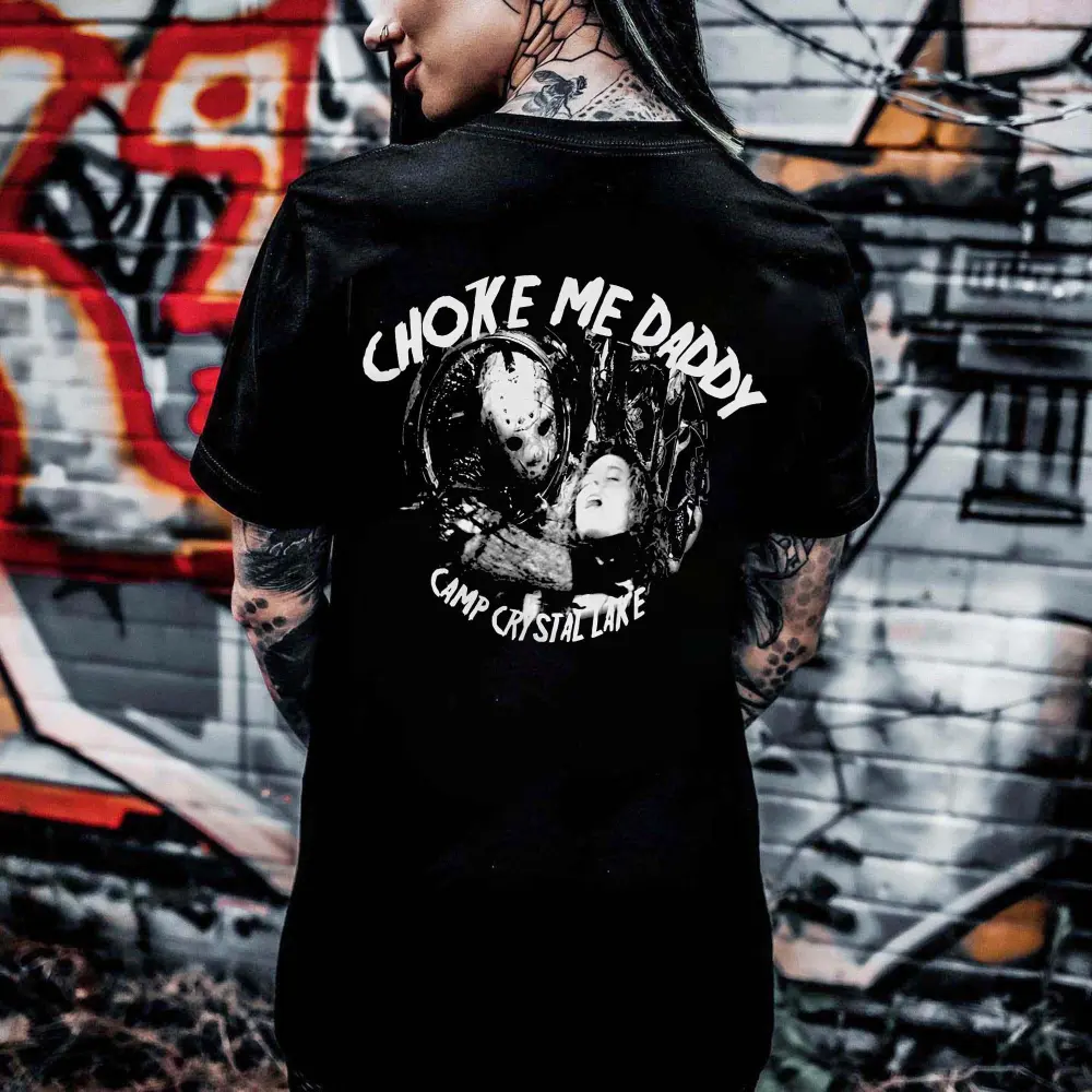 Choke Me Daddy Printed Women's T-shirt