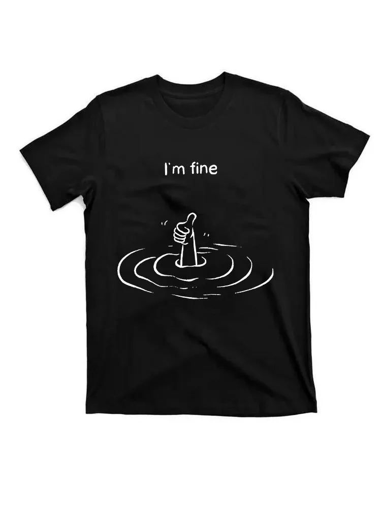 I'M Fine Drowning Meme Funny T-Shirt