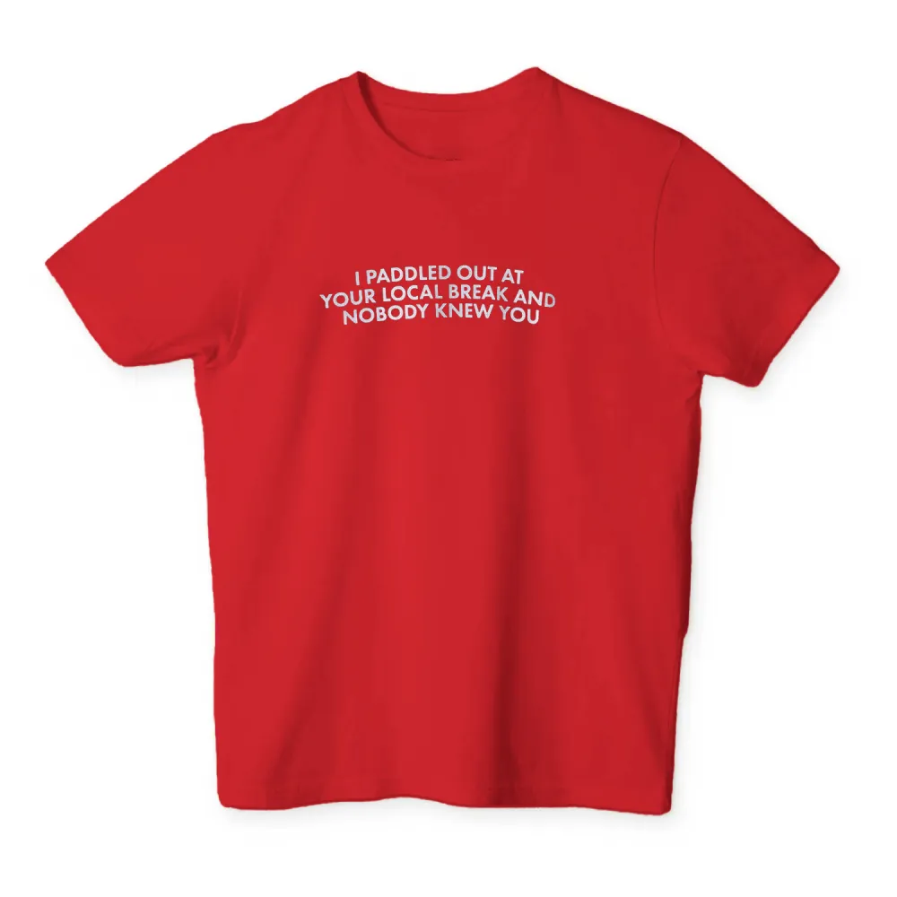 local break T Shirt