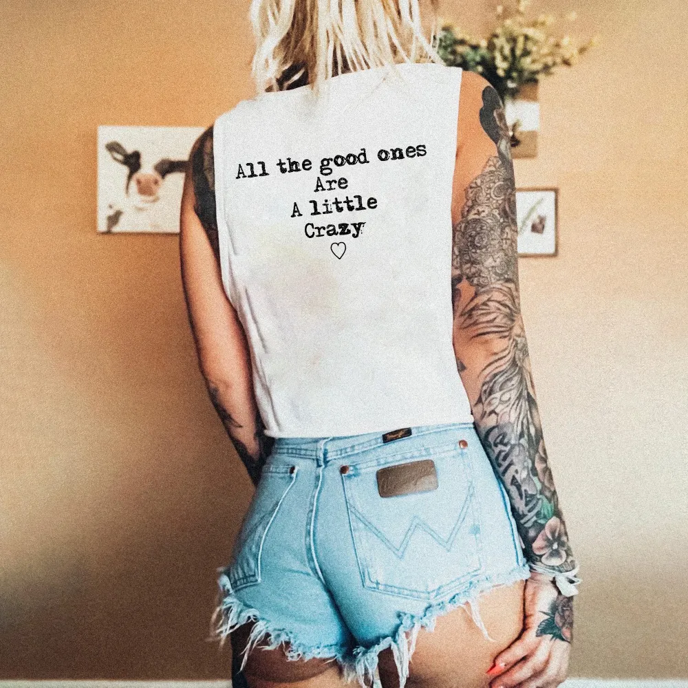 All The Good Ones Are A Little Crazy Printed Women's Crew Neck Vest