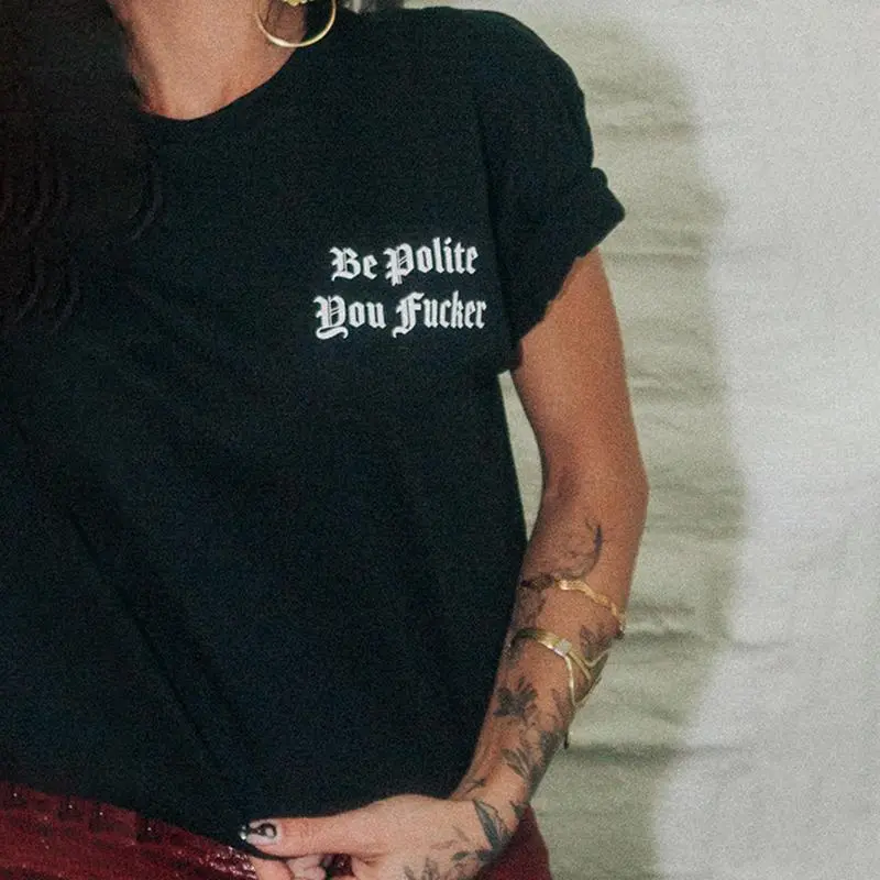 Be Polite Dou F  printed back T-shirt design