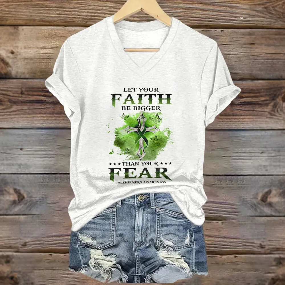 Women'S Let Your Faith Be Bigger Thank Your Fear Alzheimer'S Awareness V-Neck Short-Sleeved T-Shirt