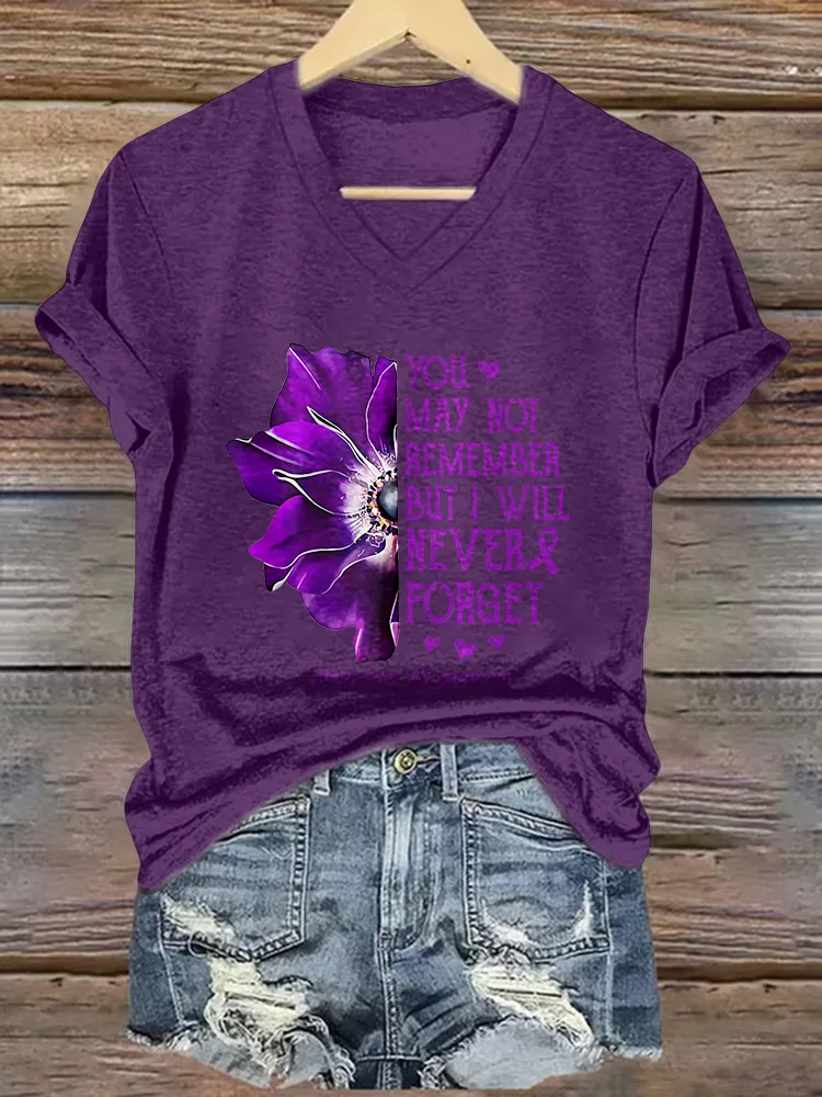 Women'S You May Not Remember But I Will Never Forget Alzheimer'S Awareness V-Neck T-Shirt