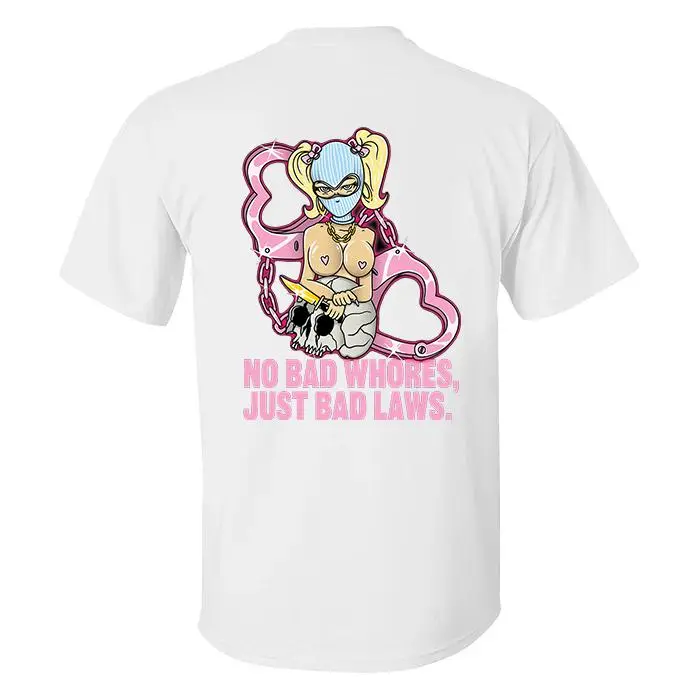 No Bad Whores Just Bad Laws Printed Men's T-shirt