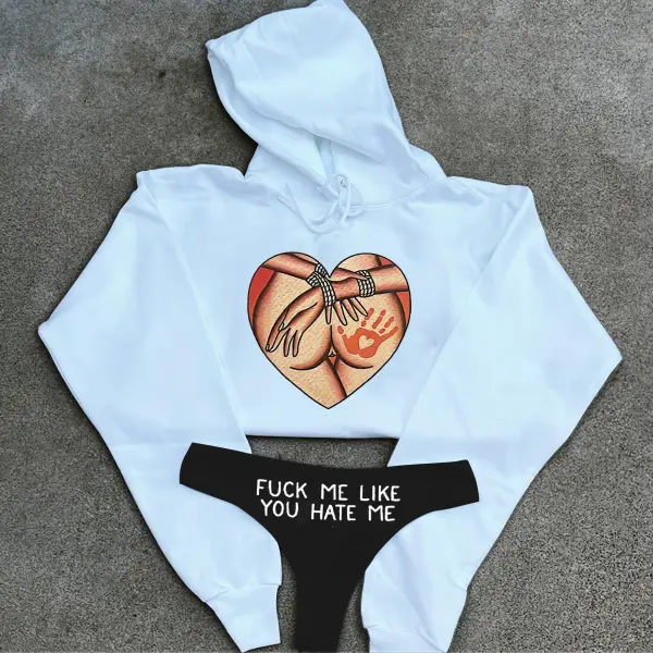 F*ck Me Like You Hate Me Printed Women's Cropped Hoodie & Thong Sets