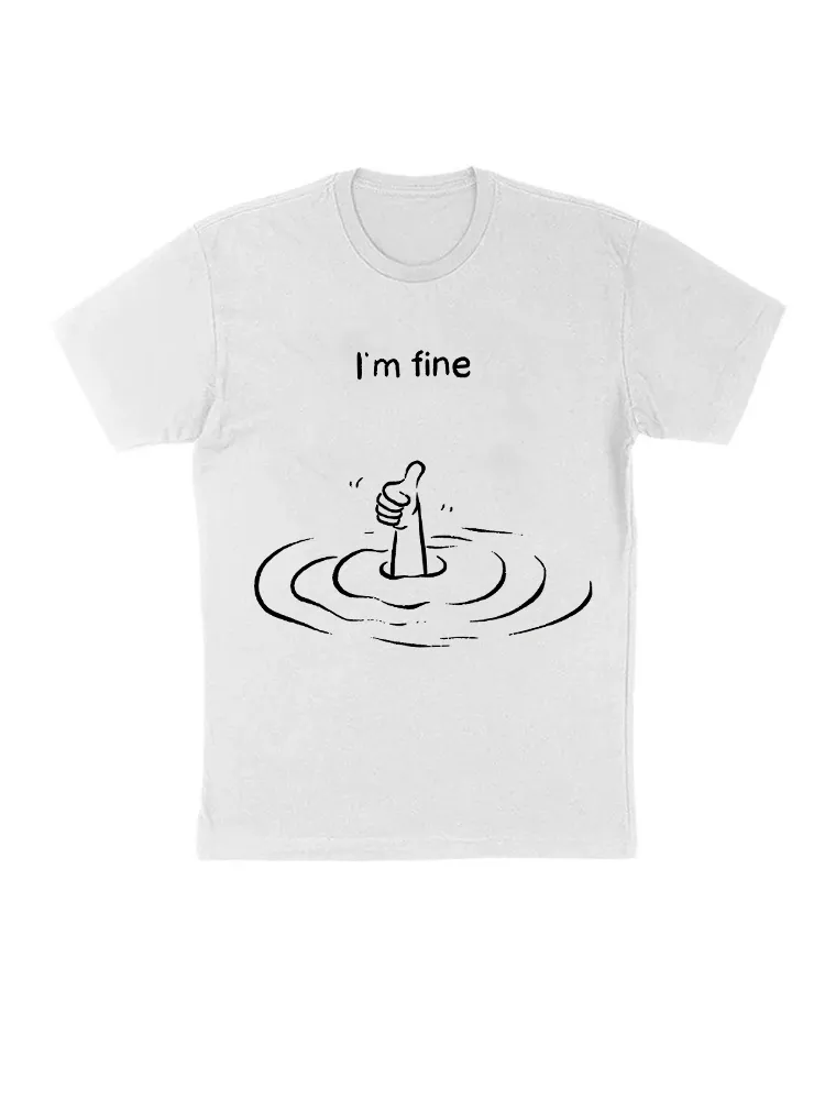 I'M Fine Drowning Meme Funny T-Shirt