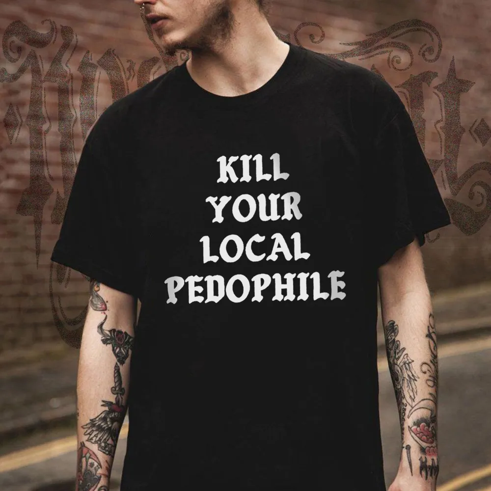 Kill Your Local Pedophile Printed Men's T-shirt