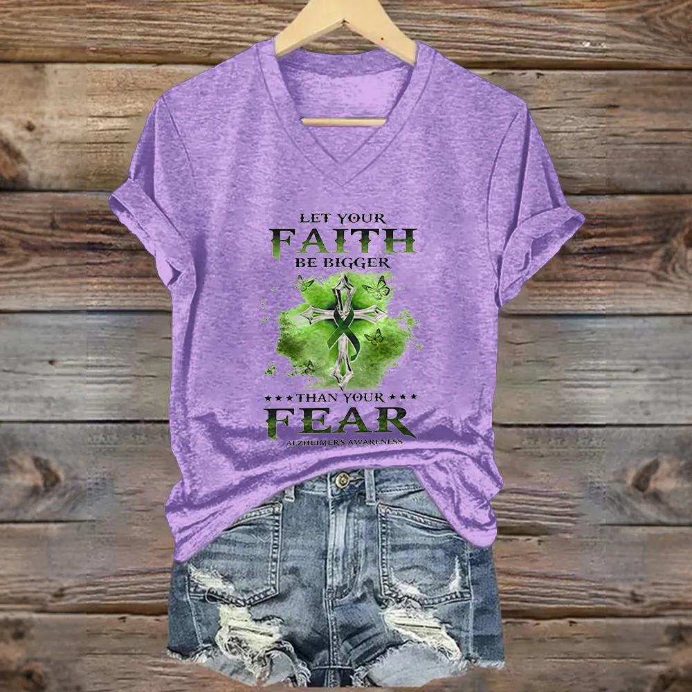Women'S Let Your Faith Be Bigger Thank Your Fear Alzheimer'S Awareness V-Neck Short-Sleeved T-Shirt