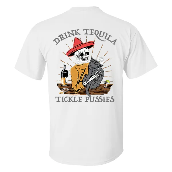 DRINK TEQUILA TICKLE PUSSIES Casual Black Print Men's T-shirt