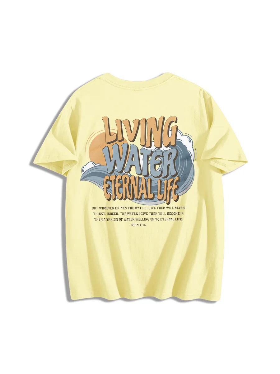 Living Water Eternal Life Mens Christian T-Shirt