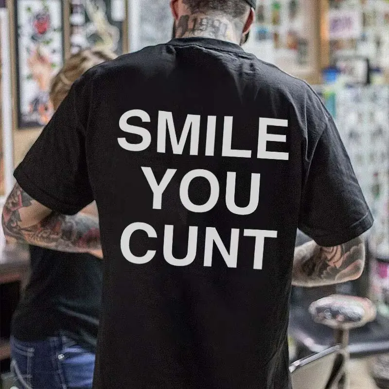 Smile You Cunt Printed Men's T-shirt