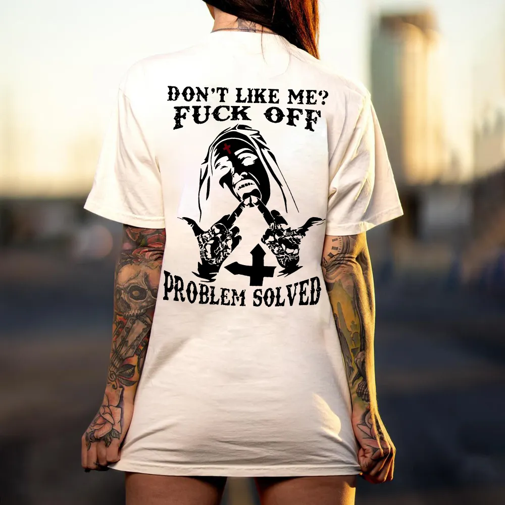 Don't Like Me? F*ck Off Printed Women's T-shirt