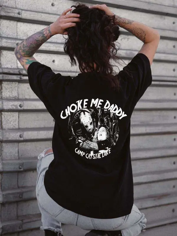Choke Me Daddy Printed Women's T-shirt